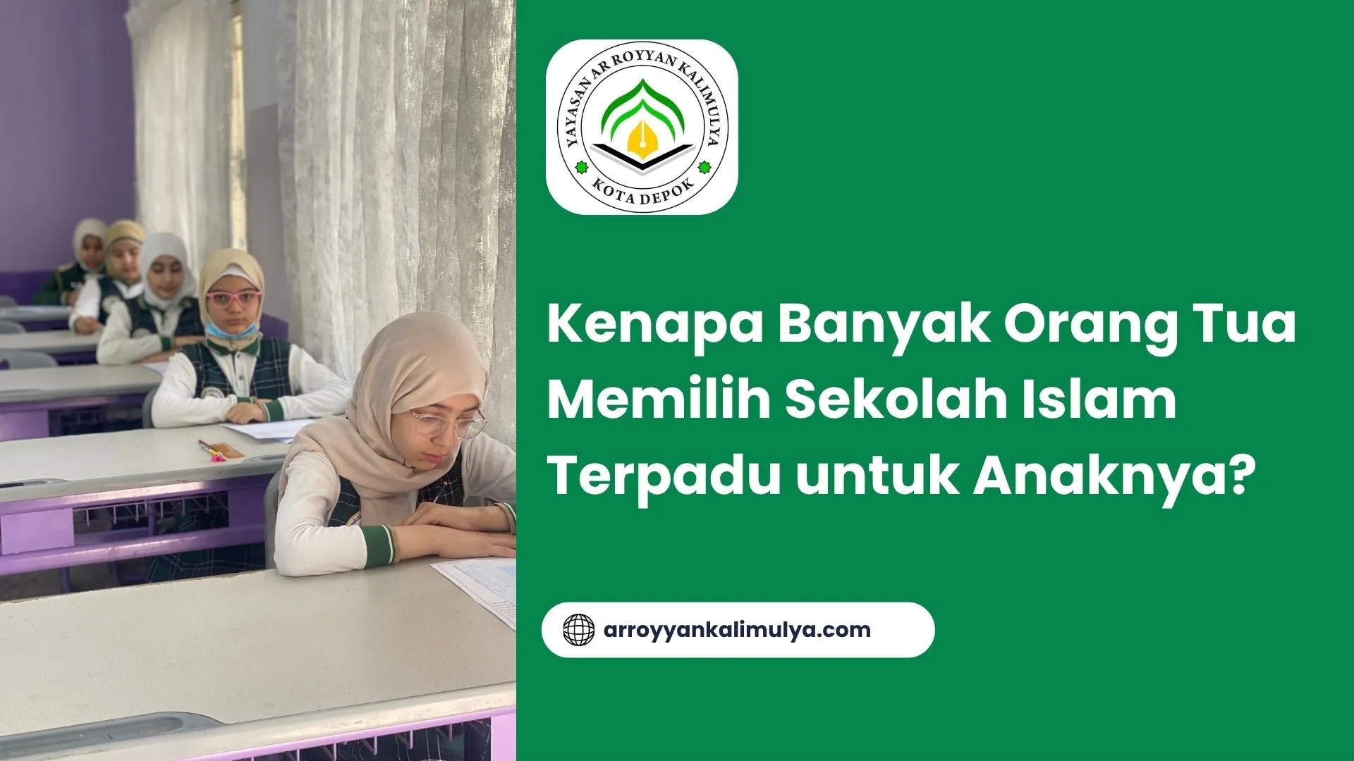 Kenapa Banyak Orang Tua Memilih Sekolah Islam Terpadu untuk Anaknya?