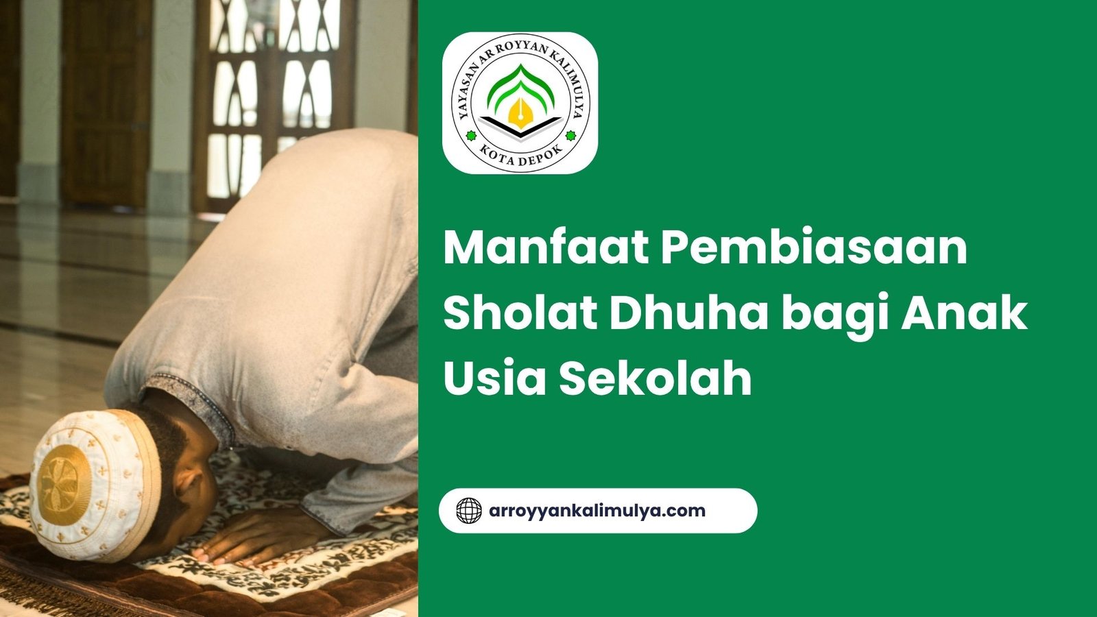 Manfaat Pembiasaan Sholat Dhuha bagi Anak Usia Sekolah
