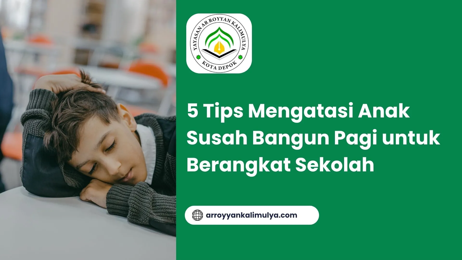 5 Tips Mengatasi Anak Susah Bangun Pagi untuk Berangkat Sekolah